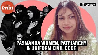 Are Pasmanda women victims of double patriarchy \u0026 can Uniform Civil Code bring real change?