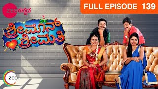 Shrimaan Shrimathi - Full Episode - 139 - Indian Popular Kannada Comedy Drama Serial - @zeekannada