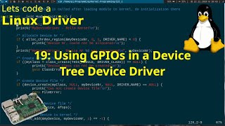 Let's code a Linux Driver - 19: Using GPIOs in a Device Tree Device Driver
