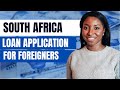 Top Loan Application For Foreigners in South Africa 2023 | South Africa Bank Loan for Foreigners