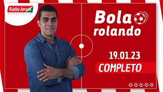 BOLA ROLANDO com ALEXANDRE COSTA na Rádio Jornal | 19/01/2022