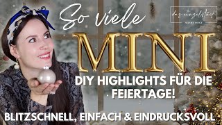 Mini DIY Deko Highlights für die Feiertage