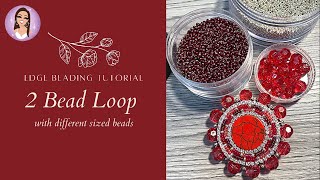 Edge Beading Tutorial with Different Sized Beads | Art by Breanna Deis