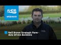 Neil Brown Strategic farm – Data driven decisions