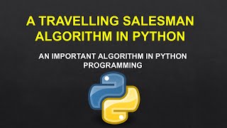 | Travelling salesman implementation in python (6 lines of code) | | Python Tutorials|