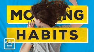 5 Morning Habits That Will Skyrocket Your Productivity