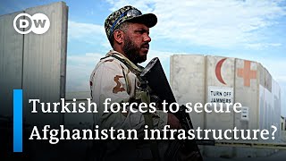 Turkey in talks to secure Kabul airport as US exits | DW News