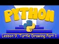 Python Programming 9. Drawing with Turtle Part 1