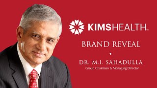 KIMSHEALTH New Brand Reveal - Dr. M. I. Sahadulla (Group Chairman and Managing Director)