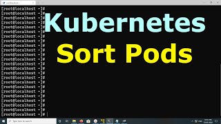 Kubernetes sort Pods by Age or Creation Time