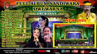 LAGU LAGU SANDIWARA DWI WARNA FULL ALBUM NEW 2025