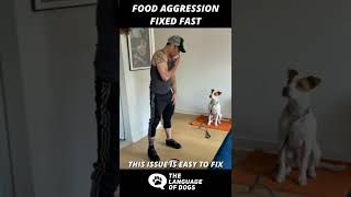 FOOD AGGRESSION FIXED FAST