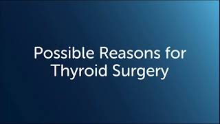 Thyroid gland surgery and informed consent