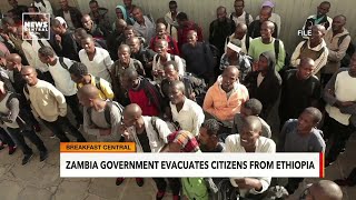 Zambia Government Evacuates Citizens From Ethiopia