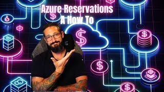 Azure Reservations - How To