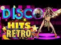 Best Disco Dance Songs of 70 80 90 Legends Retro - Disco Dance Music Of 80s Eurodisco Megamix #165