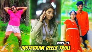 Instagram reels troll video 🤣🔥[Part-11] || Insta reels troll tamil 🥵😄