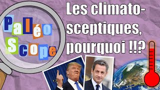 Trump, Sarkozy et compagnie, les climato-sceptiques ! PaléoScope #3