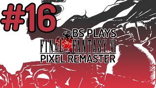 ★Final Fantasy VI: Pixel Remaster - Part 16★