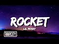 Lil Mosey - Rocket (Lyrics)