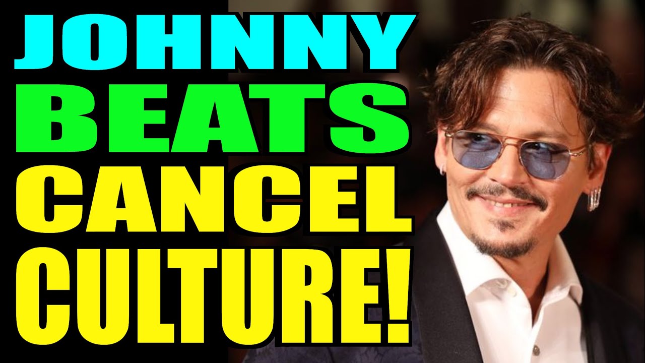 Johnny Depp BEATS Cancel Culture Once And For ALL! Here’s How... - YouTube