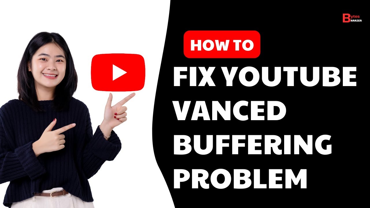 Vanced Buffering Problem Youtube