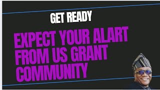 EXPECT YOUR ALART FROM US GRANT COMMUNITY #uaaggrant #funding #disbursement