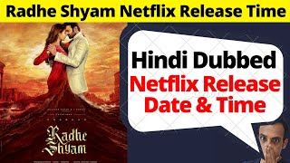 Radhe Shyam Netflix Release Time I Radhe Shyam Netflix Release Date Netflix #radheshyam #netflix