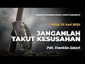 IBADAH SABAT JEMAAT DHI | 22 JUNI 2024 | GMAHK DHI