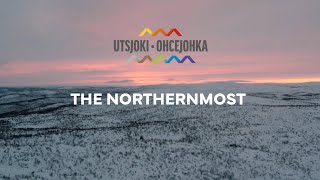 Utsjoki, the northernmost - Utsjoki Municipality Official Film 2024