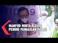 Mahfud MD Minta Rizieq Shihab Kooperatif Penuhi Panggilan Polisi