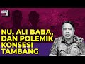 Ade Armando: NU, ALI BABA, DAN POLEMIK KONSESI TAMBANG I Logika Ade Armando