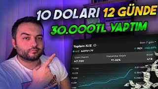 EN BASİT YÖNTEM İLE 10$ DOLARI 12 GÜNDE 30.000₺  YAPTIM !! COPY TRADE İLE NASIL KAZANÇ SAĞLANIR