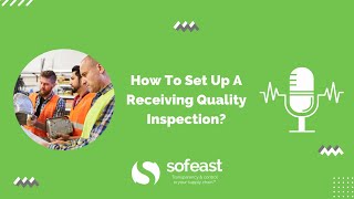 How To Set Up A Receiving Quality Inspection?