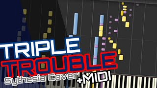 Triple Trouble-Synthesia Cover (+MIDI In Desc.)