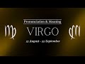 How to Pronounce: Virgo | Pronunciation & Meaning
