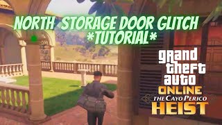 How To Do North Storage Door Glitch Cayo Perico Heist.