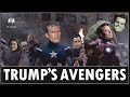 Trump's Avengers Assemble