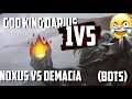 OmG DArIuS Is So BROKEN!!! | Darius 1v5 Against intermediate Bots! | EPIC NOXUS VS DEMACIA!