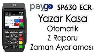 Paygo SP630 ECR Yazar Kasada Otomatik Z Raporu Zaman Ayarlaması