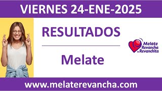 Resultado del sorteo Melate del viernes 24 de enero de 2025