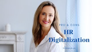 💙 HR Digitalization - Pro and Cons