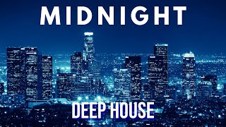 M I D N I G H T - DEEP HOUSE MIX [2025] By Gentleman