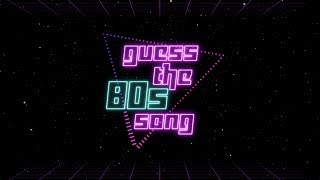 Guess The Song: The 80s Quiz - Part 1