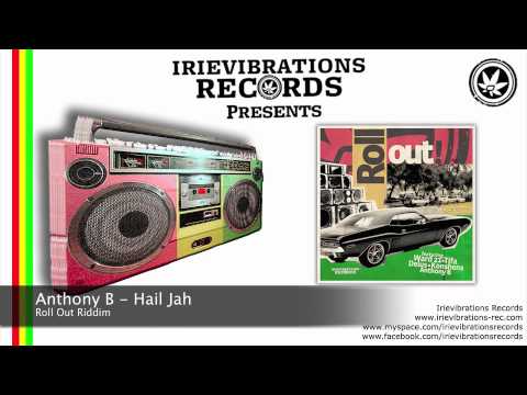 Anthony B - Hail Jah (Roll Out Riddim) - YouTube