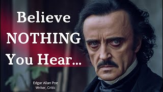Edgar Allan Poe Quotes That Gave Me Hope..