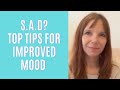 S.A.D? 10 Self Help Tips For Seasonal Affective Disorder l Escape The Winter Blues & Boost Your Mood