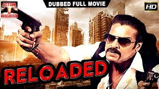Reloaded l 2017 l South Indian Movie Dubbed Hindi HD Full Movie