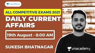 19 Aug Current Affairs | IBPS / RRB / SBI PO / Clerk 2021 | Daily Current Affairs | Sukesh Sir