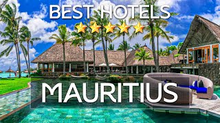 Top 10 BEST HOTELS in MAURITIUS